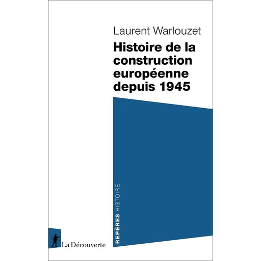 [9782348069055] Histoire de la construction européenne depuis 1945