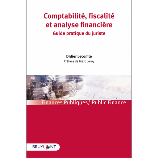 [9782802757801] Comptabilité, fiscalité et analyse financière - Guide pratique du juriste