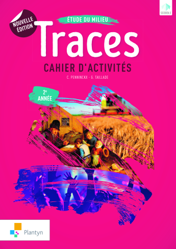 [9782801056769] Traces 2 - Nouvelle édition - Cahier (+ Scoodle) (ed. 3 - 2018)