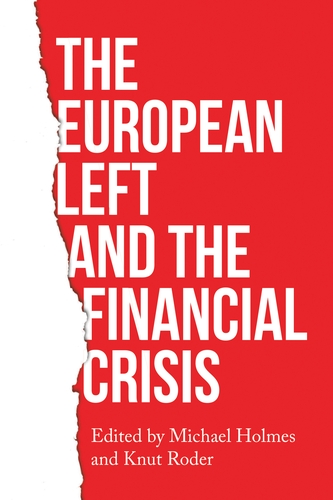 [9781526163691] The European left and the financial crisis