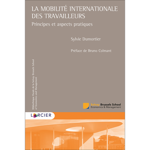 [9782807932616] La mobilité internationale des travailleurs - Principes et aspects pratiques
