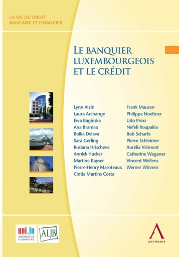 [9782807208926] Le banquier luxembourgeois et le crédit