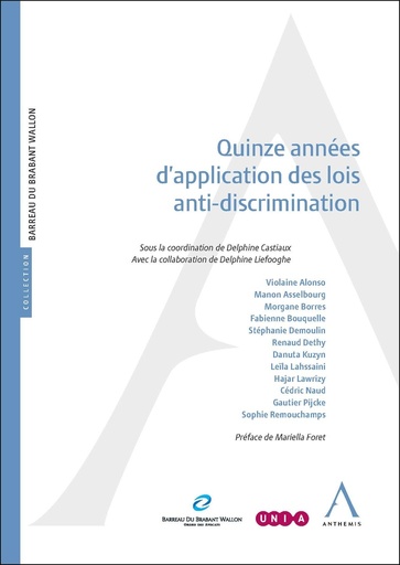 [9782807209091] Quinze années d’application des lois anti-discrimination