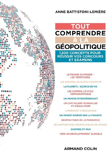 [9782200634230] Tout comprendre à la géopolitique - 1200 concepts pour réussir vos concours et examens