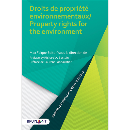 [9782802766759] Droits de propriété environnementaux / Property rights for the environment