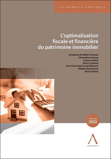 [9782807208995] L'optimalisation fiscale et financière du patrimoine immobilier - 5e édition
