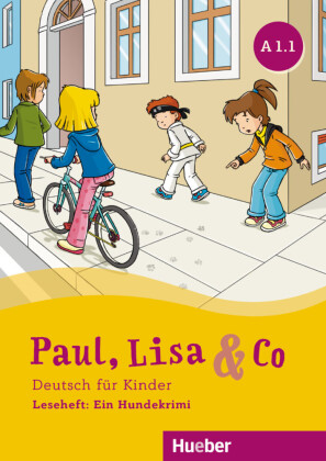 [9783193715593] Paul, Lisa & Co A1.1 - Leseheft: Ein Hundekrimi