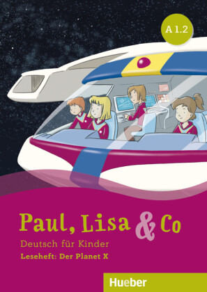 [9783196715590] Paul, Lisa & Co A1.2 - Leseheft: Der Planet X