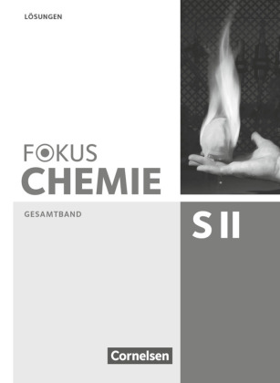[9783060156634] Fokus Chemie, Sekundarstufe II Allgemeine Ausgabe, Fokus Chemie