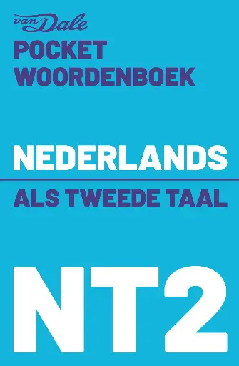 [9789460776700] Van Dale Pocketwoordenboek Nederlands als tweede taal (NT2)