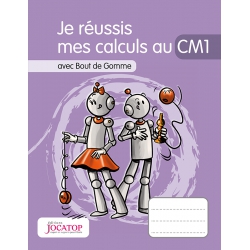 [9782363950895] Je réussis mes calculs au CM1 avec Bout de Gomme