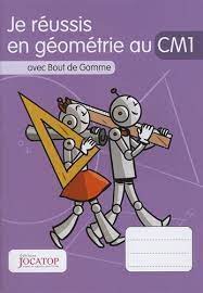 [9782363951144] Je réussis en géométrie au CM1 avec Bout de Gomme