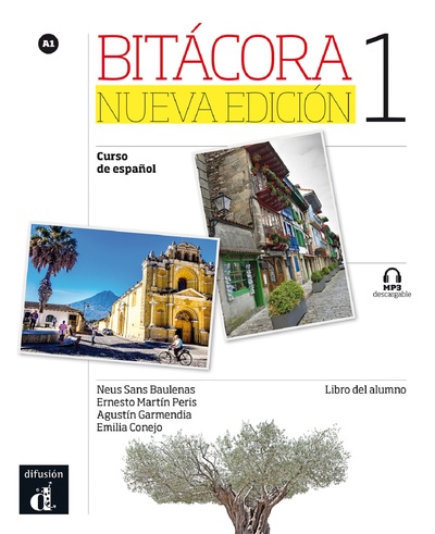 [9788416347643] Bitácora 1 Nueva edición; Libro del alumno