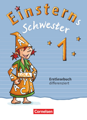 [9783060846252] Einsterns Schwester, Erstlesen, Neubearbeitung 2015, Einsterns Schwester - Zu Ausgabe 2015 und Ausgabe 2021 - 1. Schuljahr