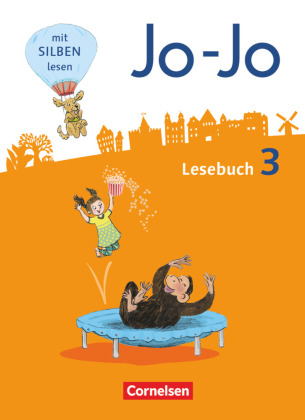 [9783060808328] Jo-Jo Lesebuch, Allgemeine Ausgabe, Neubearbeitung (2016), Jo-Jo Lesebuch - Allgemeine Ausgabe 2016 - 3. Schuljahr