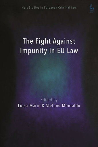 [9781509945610] The Fight Against Impunity in EU Law