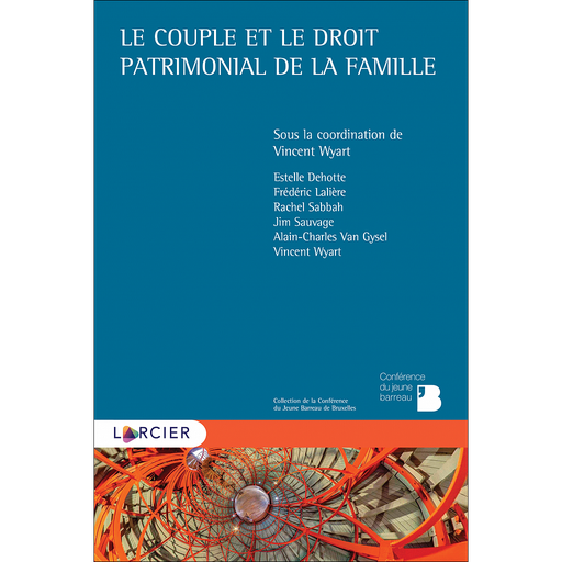 [9782807933767] Le couple et le droit patrimonial de la famille