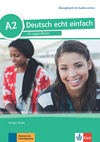 [9783126765275] Deutsch echt einfach: Ubungsbuch A2 mit Audios online