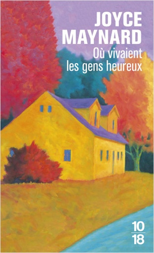 [9782264079152] Où vivaient les gens heureux
