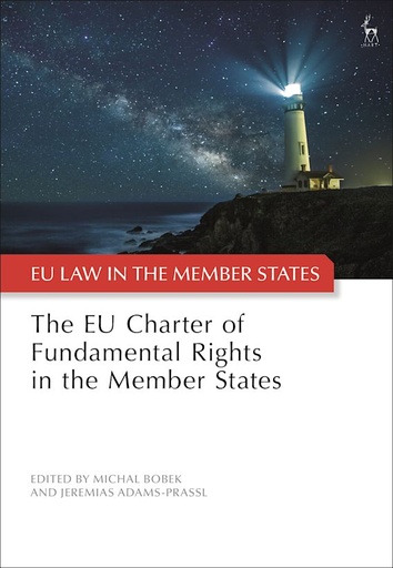 [9781509945641] The EU Charter of Fundamental Rights in the Member States