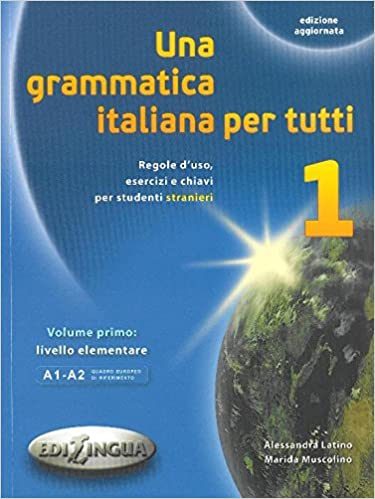 [9788898433100] Grammatica italiana per tutti 1 (Una) - Edizione aggiornata