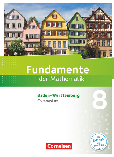 [9783060403301] Fundamente der Mathematik, BadenWürttemberg, 8. Schuljahr