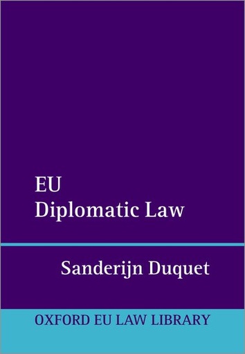 [9780192844552] EU Diplomatic Law