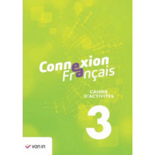 [9789030689607] Connexion Français 3 - cahier d’activités