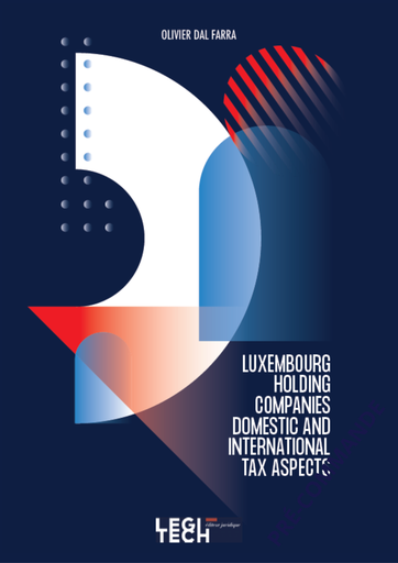 [9782919814411] Luxembourg Holding Companies Domestic and International Tax Aspects