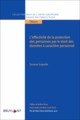 [9782802771517] L'effectivité de la protection des personnes par le droit des données à caractère personnel
