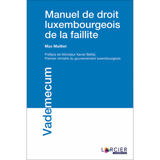 [9782879985671] Manuel de droit luxembourgeois de la faillite