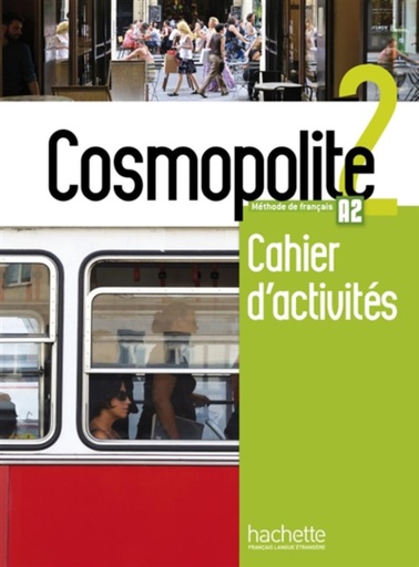[9782015135342] Cosmopolite 2 A2 - Cahier d'activités