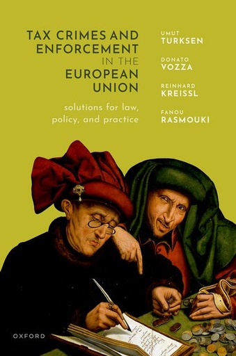 [9780192862341] Tax Crimes and Enforcement in the European Union - Solutions for law, policy and practice