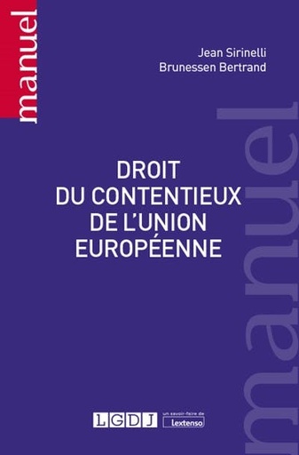 [9782275041803] Droit du contentieux de l'Union européenne