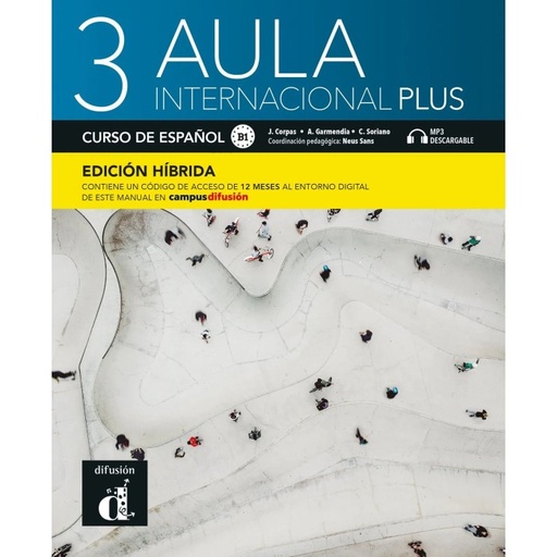 [9788419236081] Aula internacional Plus 3 - Edición híbrida - Libro del alumno