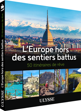 [9782765860426] L'Europe hors des sentiers battus - 50 itinéraires de rêve