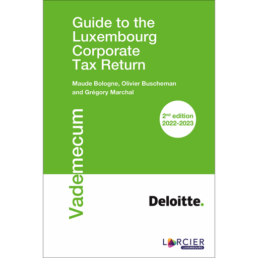 [9782879987507] Guide to the Luxembourg Corporate Tax Return 2ème édition 2022