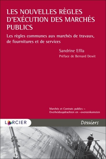 [9782807929814] Les nouvelles règles d'exécution des marchés publics