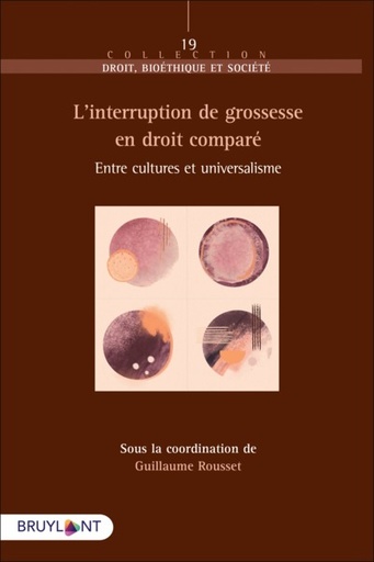 [9782802770978] L'interruption de grossesse en droit comparé