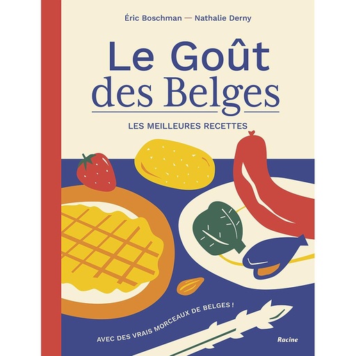 [9782390252023] Le goût des Belges - Les meilleures recettes. Nouvelle édition