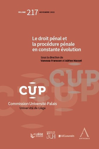 [9782807208858] Le droit pénal et la procédure pénale en constante évolution