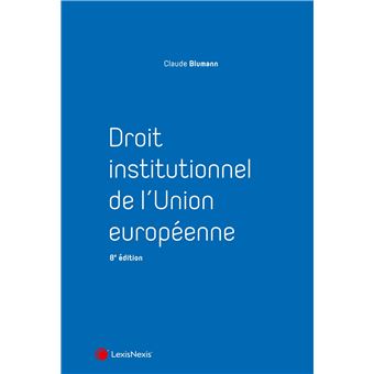 [9782711037858] Droit Institutionnel de l'Union européenne - 8ème Edition