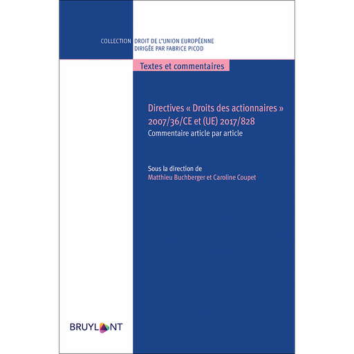 [9782802771494] Directives "Droits des actionnaires" 2007/36/CE et (UE) 2017/828 - Commentaire article par article
