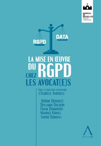 [9782807209206] La mise en œuvre du RGPD chez les avocat(e)s