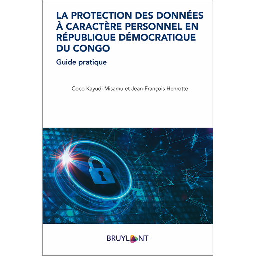 [9782802772590] La protection des données à caractère personnel en République Démocratique du Congo