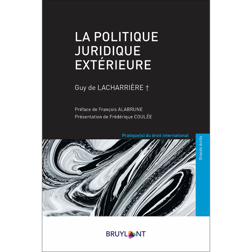 [9782802771531] La politique juridique extérieure