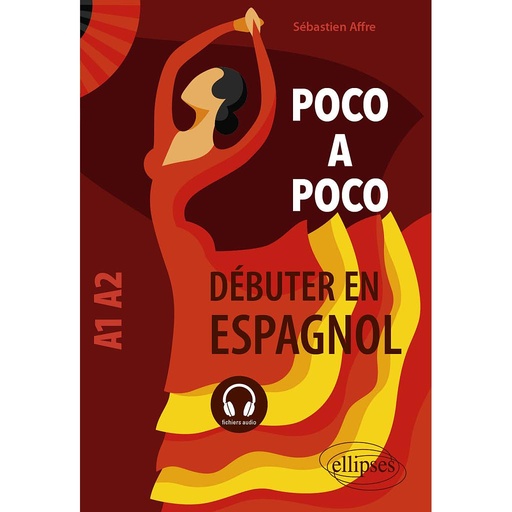 [9782340064317] Poco a poco - Débuter en espagnol. A1-A2