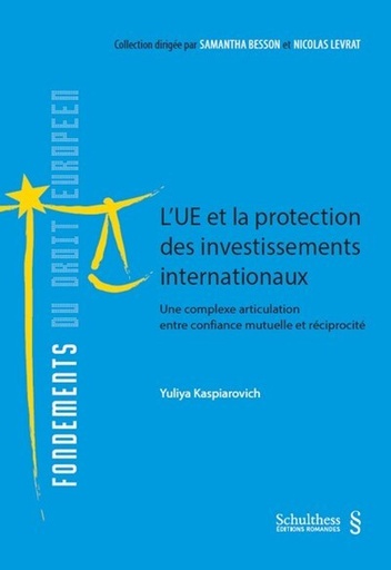 [9783725588503] L'UE et la protection des investissements internationaux