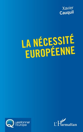 [9782140327964] La nécessité européenne