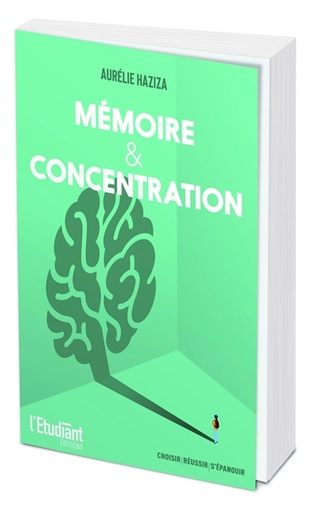 [9782360759965] Mémoire et concentration